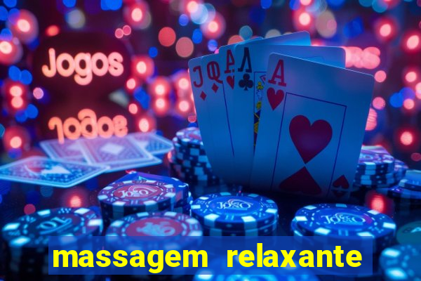 massagem relaxante em betim